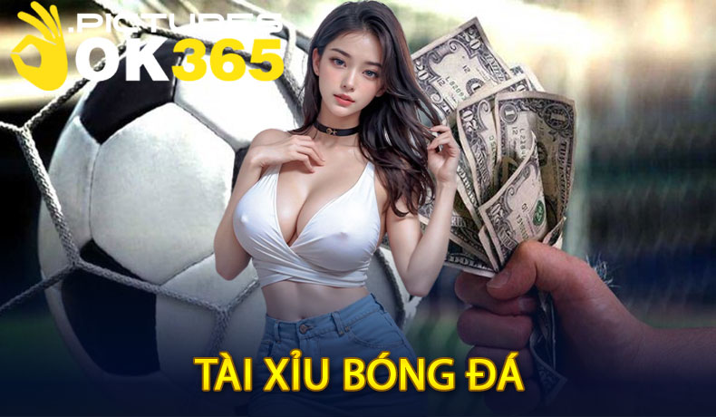 Tài xỉu bóng đá